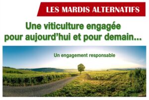 Lire la suite à propos de l’article Une viticulture engagée pour aujourd&rsquo;hui et pour demain – 9 Juin